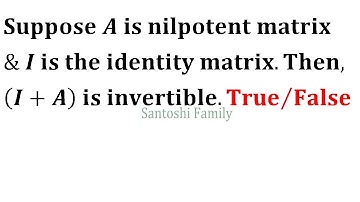 A is nilpotent then eigenvalues of I+A Eigenvectors TIFR 2012 linear algebra