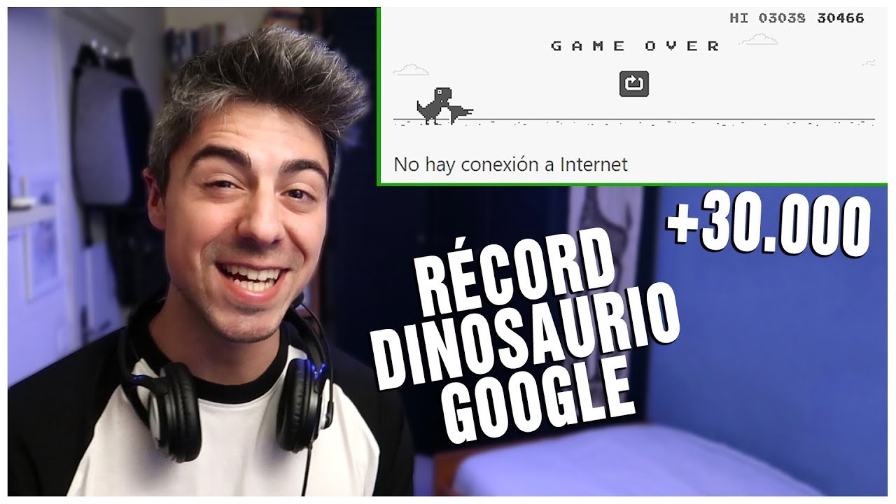 [+30.000] RECORD MUNDIAL DINOSAURIO DE GOOGLE! - YouTube