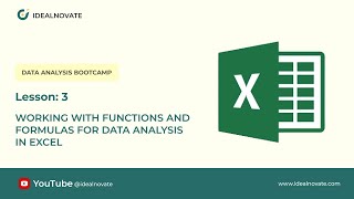 04. Working With Functions and Formulars For Data Analysis in Excel - Lesson 3
