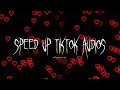 Speed up tiktok audios for people who are in love   pt 5