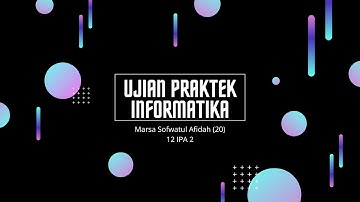 UJIAN PRAKTEK INFORMATIKA || MENJELASKAN WEBSITE YANG TELAH DIBUAT
