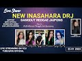 🔴LIVE NEW INASAHARA DRJ (DANGDUT REGGAE JAIPONG) I TUNGGAK JATI  I KARAWANG