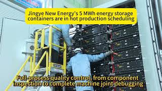 5.015MWh Energy Storage Container — Production Line | Jingye New Energy 5.015MWh Energy Storage Container — Production Line | Jingye New Energy