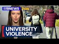 Shake-up on the way to stop violence on university campuses | 9 News Australia