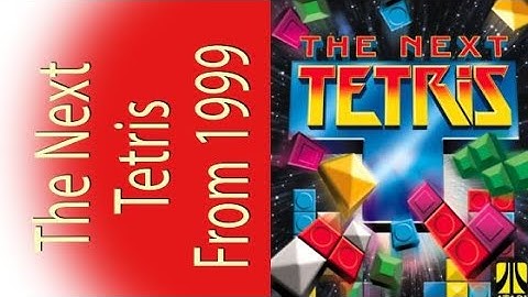 The Next Tetris from 1999
