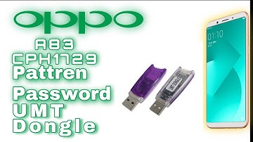 Oppo A83 2018 CPH1729 Pin Pattern Frp Lock Remove UMT |GSM SHOP
