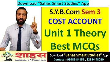 Live Cost Account MCQ - SYBcom Sem 3 - Unit 1 Chap.1 Introduction to Costing #bhavinshah #msu