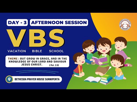 Vacation Bible School | Day - 3 | Afternoon Session | Bethesda Prayer House Sunnipenta