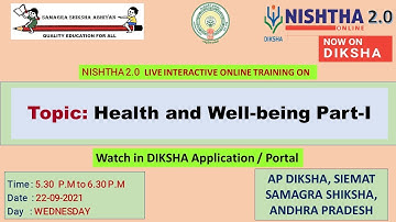 NISHTHA 2.0  LIVE INTERACTIVE TRAINING ON "PART -I: Health and Well-being"