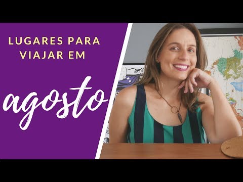 Vídeo: Aonde Ir Em Agosto