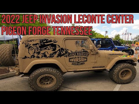 2022 Jeep Invasion Pigeon Forge Tennessee LeConte Center Check Out All the  Crazy Jeeps - YouTube