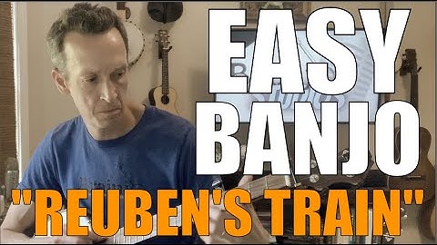 Easy Clawhammer Banjo Song & Tab: "Reuben
