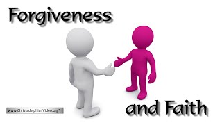 Forgiveness and Faith Luke 17:1-10.