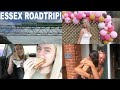 ROAD TRIP to ESSEX | VLOG!