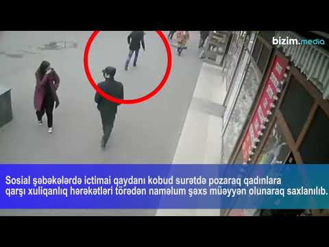 Bakıda küçədə məktəbli qıza şillə vuran şəxs saxlanıldı