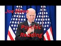 Joe Biden psychic reading. President of the United States Joe Biden. Major secrets revealed.