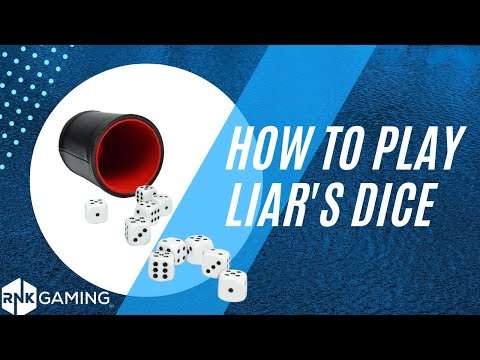 How to Play Liar&rsquo;s Dice