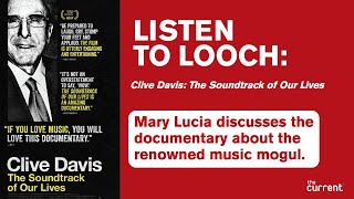 Listen to Looch: &#39;Clive Davis: The Soundtrack of Our Lives&#39;