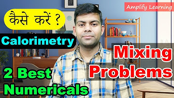 2 best Calorimetry 🔥 Questions #AskQuestion 2022 | Sem-2 Physics, Class 10