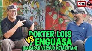 SERU!!! BANG EDY DAN BABE ALDO NGOBROLIN DOKTER LOIS VS PENGUASA. SIAPA MENANG?