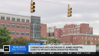 How did a cyberattack impact Ascension St. Agnes Hospital?