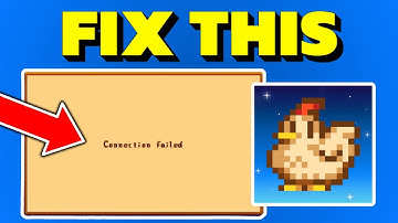How To Fix Stardew Valley Connection Failed
