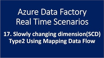 17. Slowly Changing Dimension(SCD) Type 2 Using Mapping Data Flow in Azure Data Factory