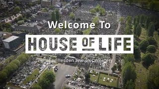 Welcome To House Of Life At Willesden Jewish Cemetery