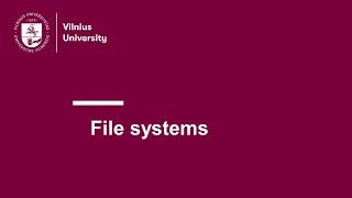 File systems. Part 1. (Operating systems course in VU SA)