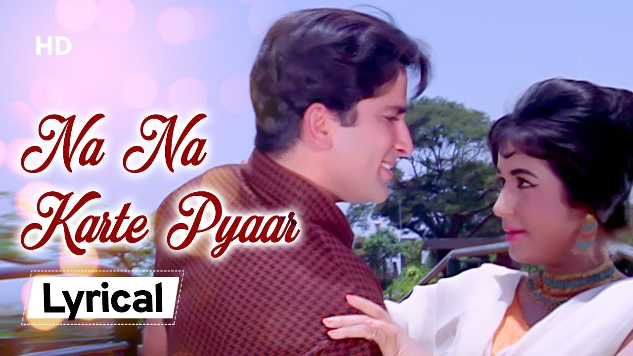 Na na karte pyar tumhi se kar baithe lyrics