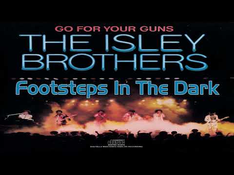 The Isley Brothers - Footsteps In The Dark