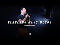 VENCENDO MEUS MEDOS  - ANDRÉ VALADÃO