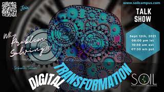 Teaser: Ep 5: Digital Transformation | Why Problem Solving | Live Talks ~  Mr. Srikanth Talluri