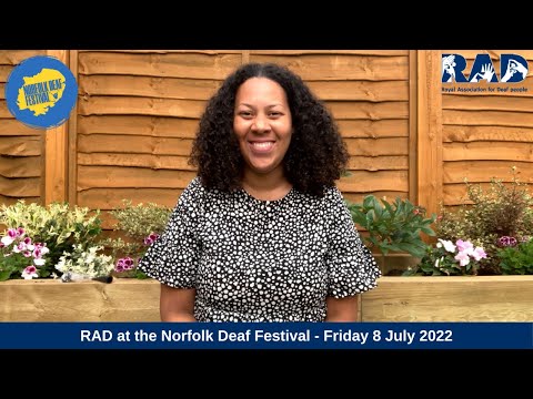 RAD at the Norfolk Deaf Festival - Friday 8 July 2022