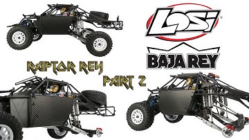 Losi Baja Rey RC Trophy Truck Raptor Rey Part 2 "Metal Upgrades"