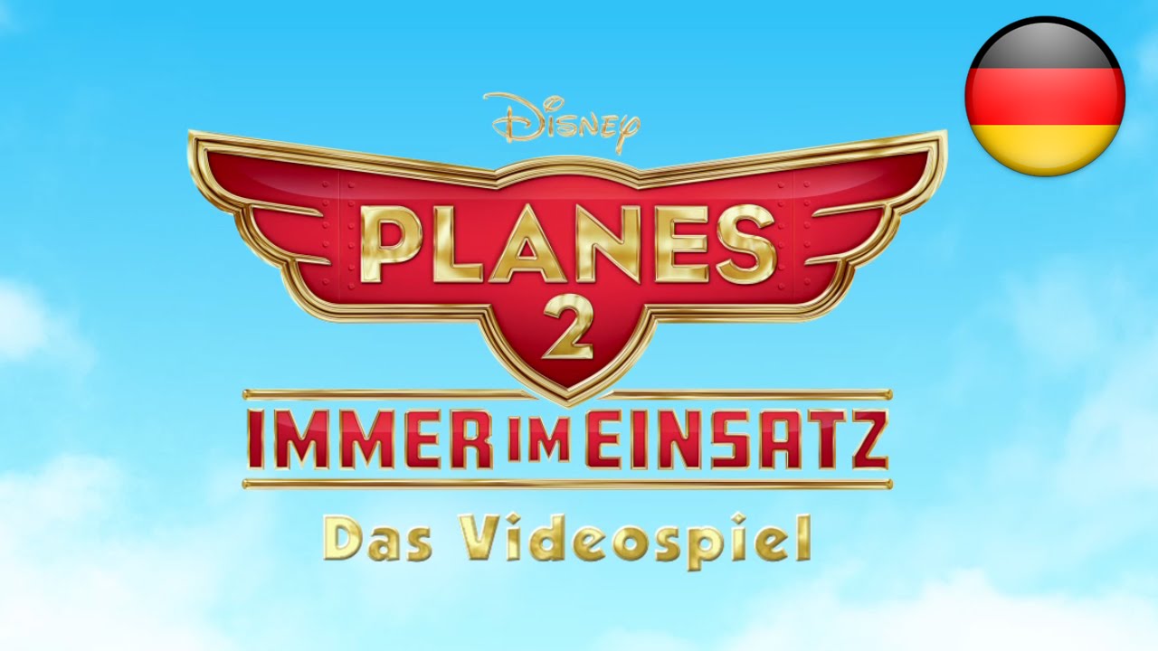 DISNEY PLANES: FIRE & RESCUE - Wii U/Wii/3DS - German Launch Trailer