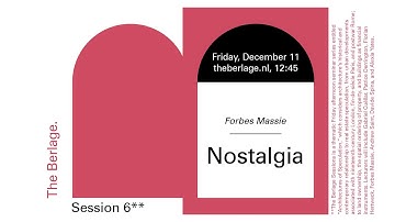 The Berlage Sessions "Nostalgia" by Forbes Massie