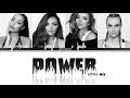 Little Mix - Power (Color Coded Lyrics)