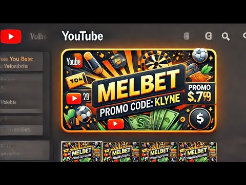 Melbet Casino: Register Now and Get a Bonus with Promo Code KLYNE!