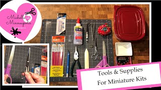 Tools & Supplies for Miniature Kits