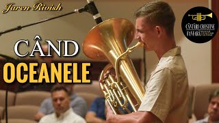 Jaren Rivish - Când Oceanele Cumplit Vuiesc Solo Euphonium