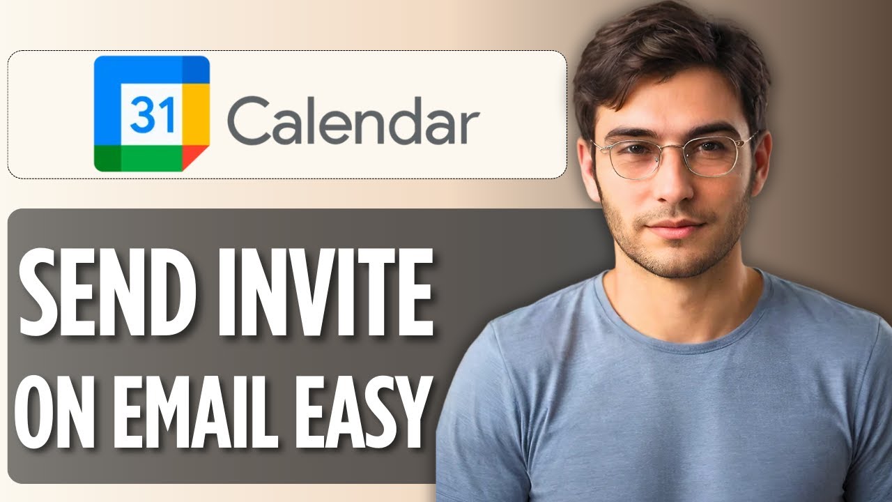 How To Send Google Calendar Invite in Email | Step-by-Step Guide 2025