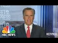 Full Romney Interview: Trump Should Be 'Careful' In His Next Steps | Meet The Press | NBC News