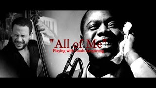 All Of Me. Tocando con Louis Armstrong. Charly Drop