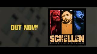 S.L.A.P. feat. Olli Banjo &amp; Faiz Mangat - Schellen (prod. S.L.A.P.)