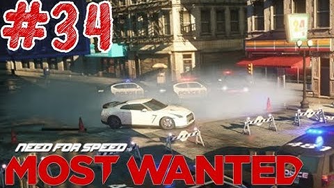 Need for Speed: Most Wanted - Part 34 - Playtime Walkthrough Full Game