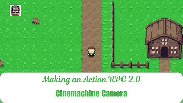 Make an Action RPG 2.0 | Cinemachine Camera