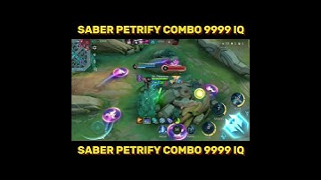 SABER PETRIFY COMBO 9999 IQ🗿