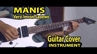 MANIS Guitar Cover (Imron Sadewo Version) By:Hendar