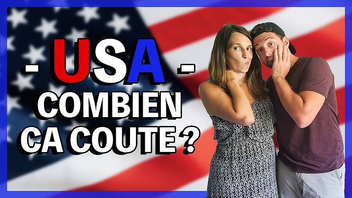 Partir vivre aux USA : Quel budget prévoir ?